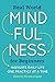 Real World Mindfulness for Beginners: Navigate Daily Life One Practice at a Time
