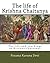 The life of Krishna Chaitanya (The Life and Teachings of Krishna Chaitanya Book 1)