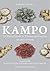 Kampo: A Clinical Guide to Theory and Practice