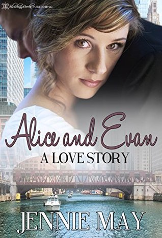 Alice and Evan: A Love Story (Kindle Edition)