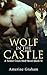 Wolf in the Castle (Timber Creek Wolf Novel Book 4)