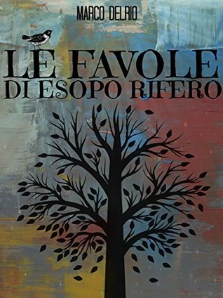 Le Favole di Esopo Rifero (Italian Edition)