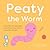 Peaty the Worm by Kassandra O'Shea