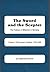 The Sword and the Scepter; The Problem of Militarism in Germany- Volume I: The Prussian Tradition, 1740-1890