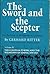 The Sword and the Scepter; ...