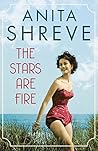 The Stars Are Fire by Anita Shreve