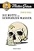 Die Motte und Schwarzes Wasser: Ein Mutter Grimm Krimi (Ein Mutter Grimm-Krimi 1) (German Edition)