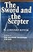 The Sword and the Scepter; ...