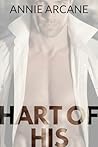 Hart of His by Annie Arcane