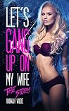 Let's Gang Up On My Wife: The Storm
