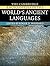 The Cambridge Encyclopedia of the World's Ancient Languages