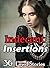 Indecent Insertions (36 Book Bundle of Historical and Paranormal Romps)