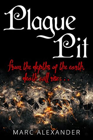Plague Pit (Kindle Edition)