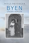 Byen under himlen by Niels Bredager