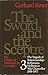 The Sword and the Sceptre; The Problem of Militarism in Germany- Volume 3: The Tragedy of Statesmanship- Bethmann Hollweg as War Chancellor (1914-1917)