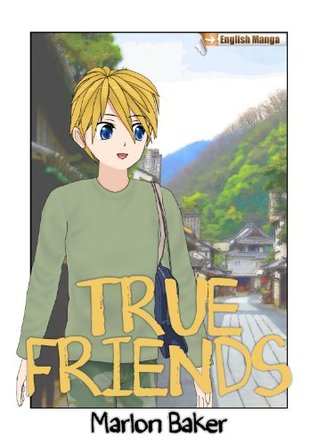 True Friends: English Manga (Kindle Edition)