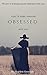 How To Make Someone Fall In Love With You, Forever; How to Make Someone Obsessed With You.: The art of controlling people by provoking obsession