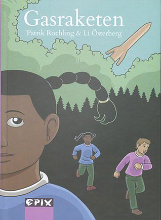 Gasraketen (Johannasviten #6)