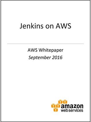 Jenkins on AWS (AWS Whitepaper)