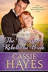 The Marshal's Rebellious Bride (The Dalton Brides, #9) The Marshal's Rebellious Bride (The Dalton Brides, #9)