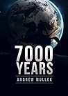 7,000 Years