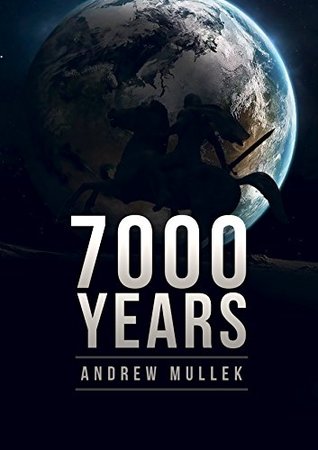 7,000 Years (Kindle Edition)