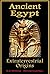 Ancient Egypt, Extraterrestrial Origins