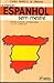 Aprenda Espanhol sem Mestre (Curso Prático de Línguas, #3)
