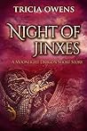 Night of Jinxes by Tricia Owens