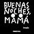 Buenas noches, mamá (Primer...