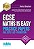 GCSE Maths is Easy Practice...