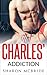 Romance: Charles' Addiction