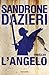 L'angelo by Sandrone Dazieri
