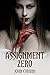 Assignment Zero (Overworld Chronicles #13.5)
