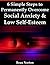 6 Simple Steps to Permanently Overcome Social Anxiety & Low S... by Beau Norton