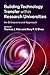 Building Technology Transfer within Research Universities: An Entrepreneurial Approach