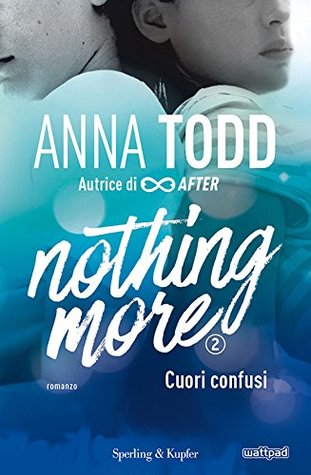 Cuori confusi (Nothing more #2; Landon #1, part 2)