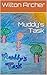 Muddy's Task (The Adventure...