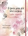 O guia para ser você mesma by Lia Camargo