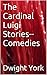 The Cardinal Luigi Stories-...