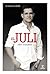 El Juli sin comillas (Spanish Edition)