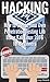 HACKING: Create Your Own Pe...