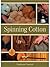 Spinning Cotton