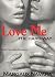 Love Me - The Hard Way