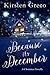Because it's December: A Christmas Novella