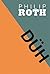 Düh by Philip Roth