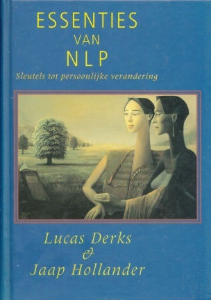Essenties van NLP: sleutels tot persoonlijke verandering