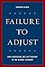 Failure to Adjust by Edward Alden