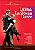 Latin and Caribbean Dance (...