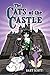 The Cats of the Castle: Book One: Quest for the Key
